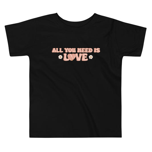 All You Need Is Love Toddler Short Sleeve Tee