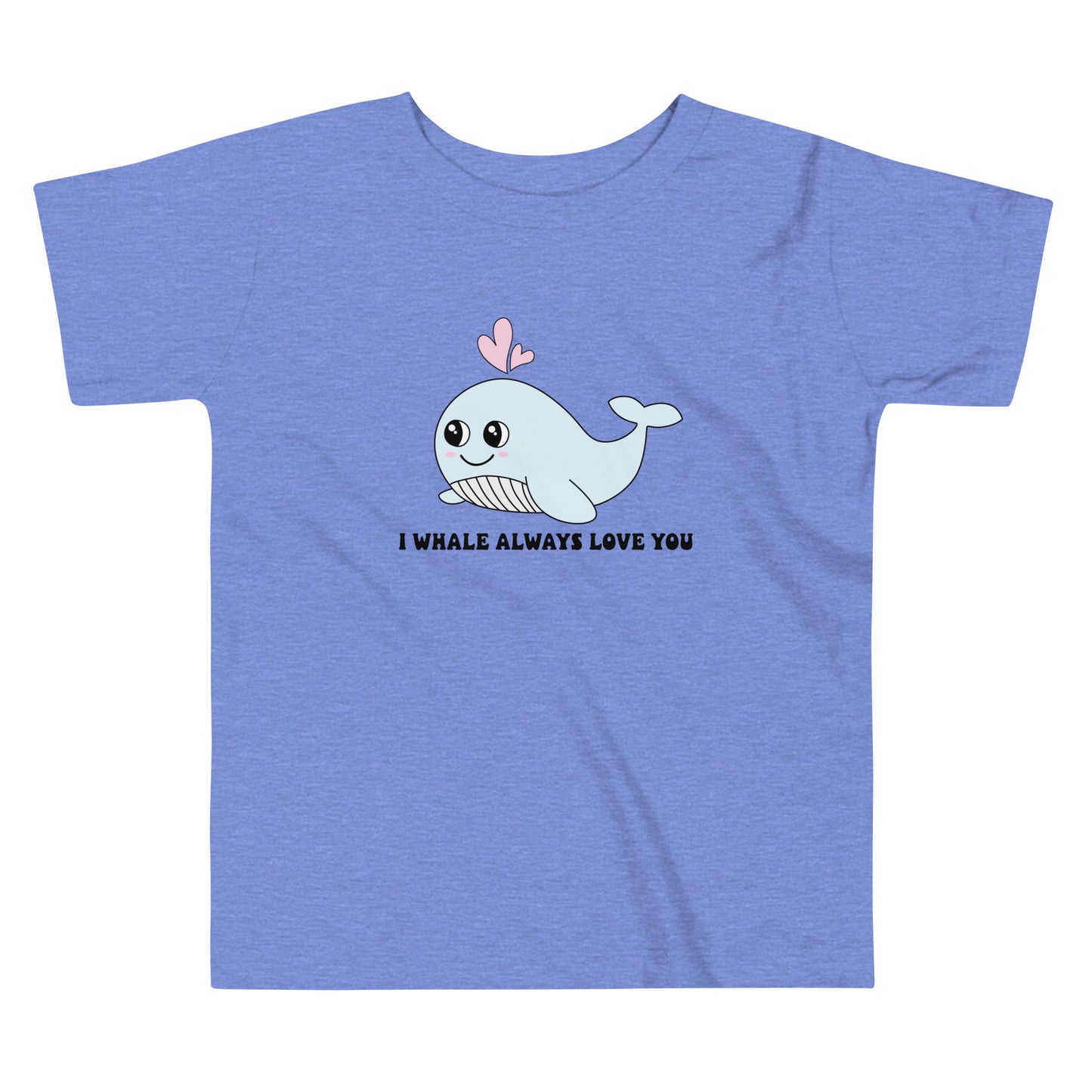 I Whale Always Love You Toddler Short Sleeve Tee