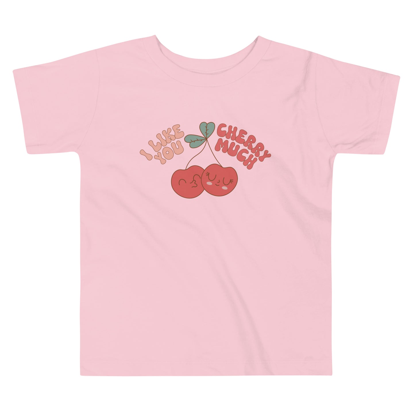 I Like You Cherry Much Toddler Short Sleeve Tee