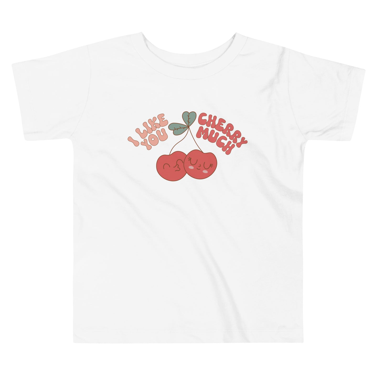 I Like You Cherry Much Toddler Short Sleeve Tee