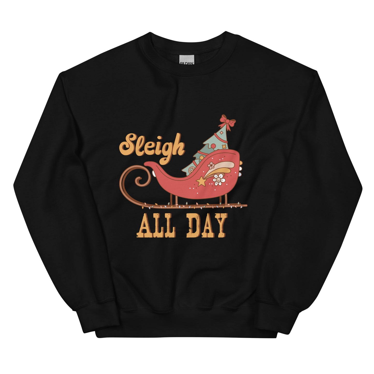 Sleigh All Day Retro Christmas Unisex Sweatshirt