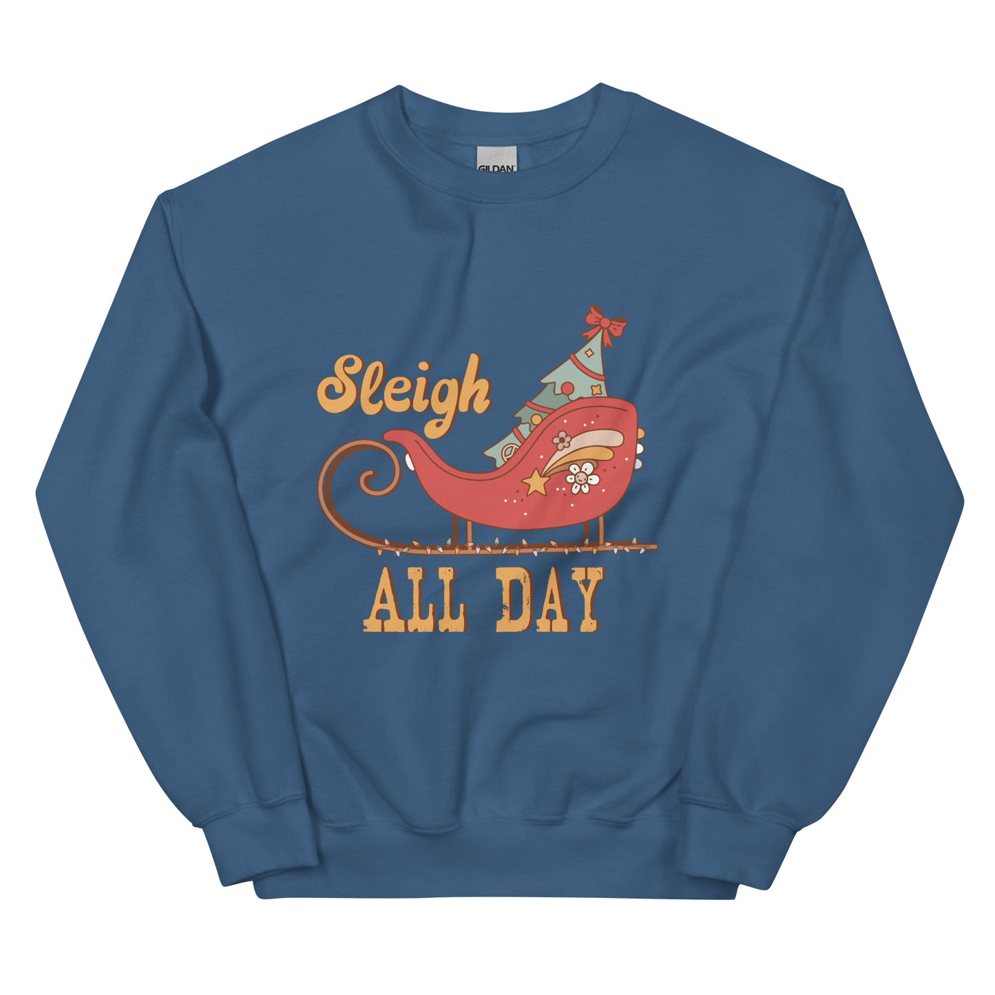 Sleigh All Day Retro Christmas Unisex Sweatshirt