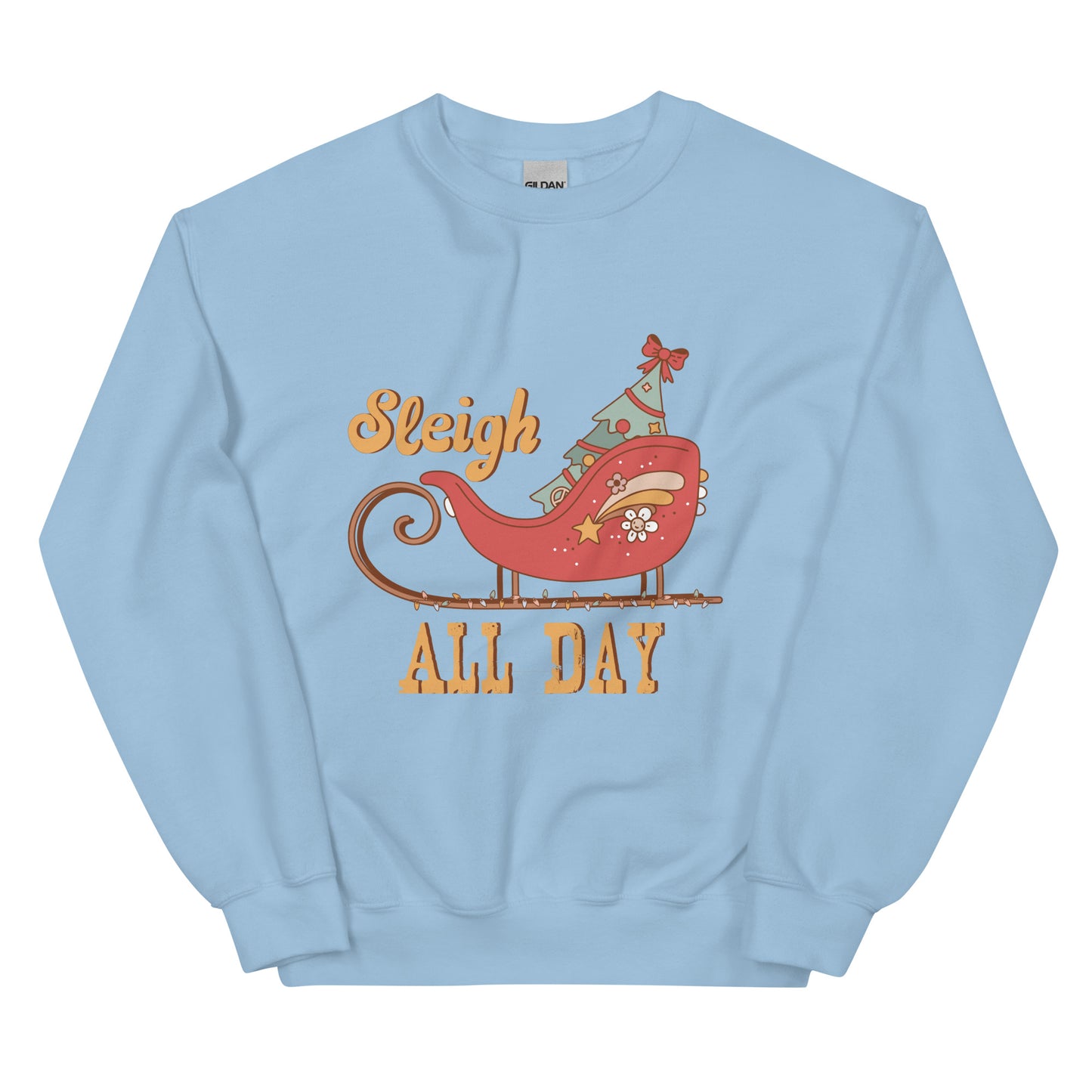 Sleigh All Day Retro Christmas Unisex Sweatshirt