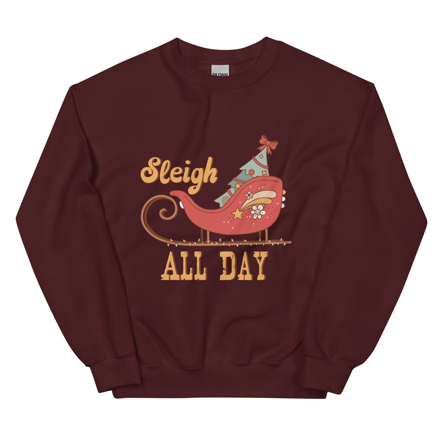 Sleigh All Day Retro Christmas Unisex Sweatshirt