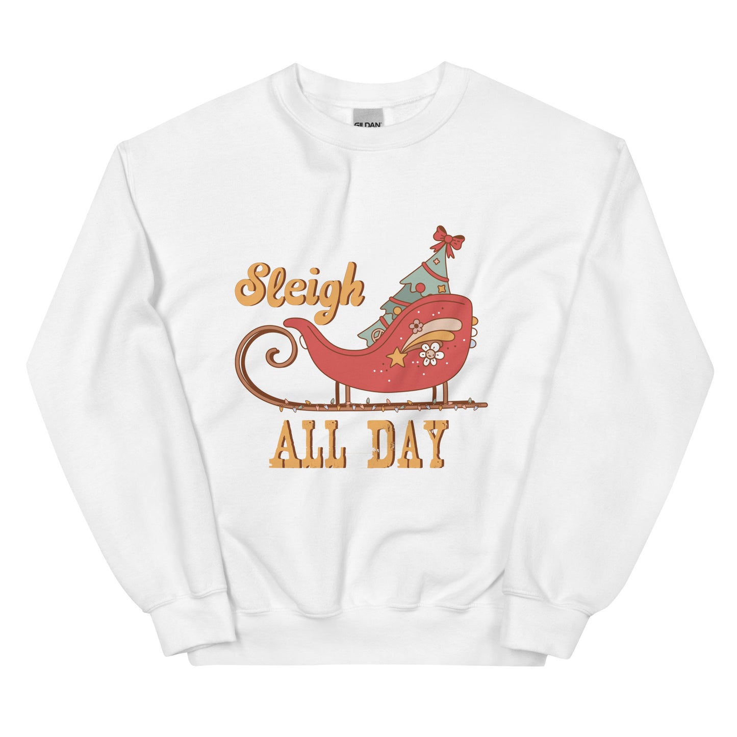 Sleigh All Day Retro Christmas Unisex Sweatshirt