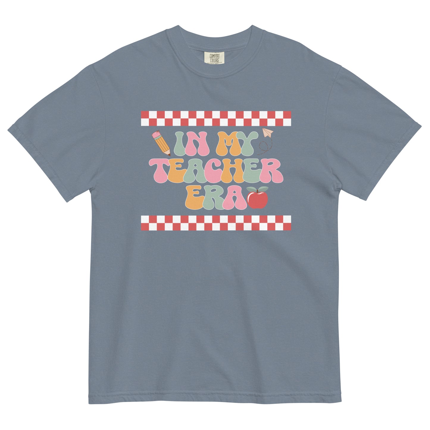 In My Teacher Era Checker Unisex garment-dyed heavyweight t-shirt