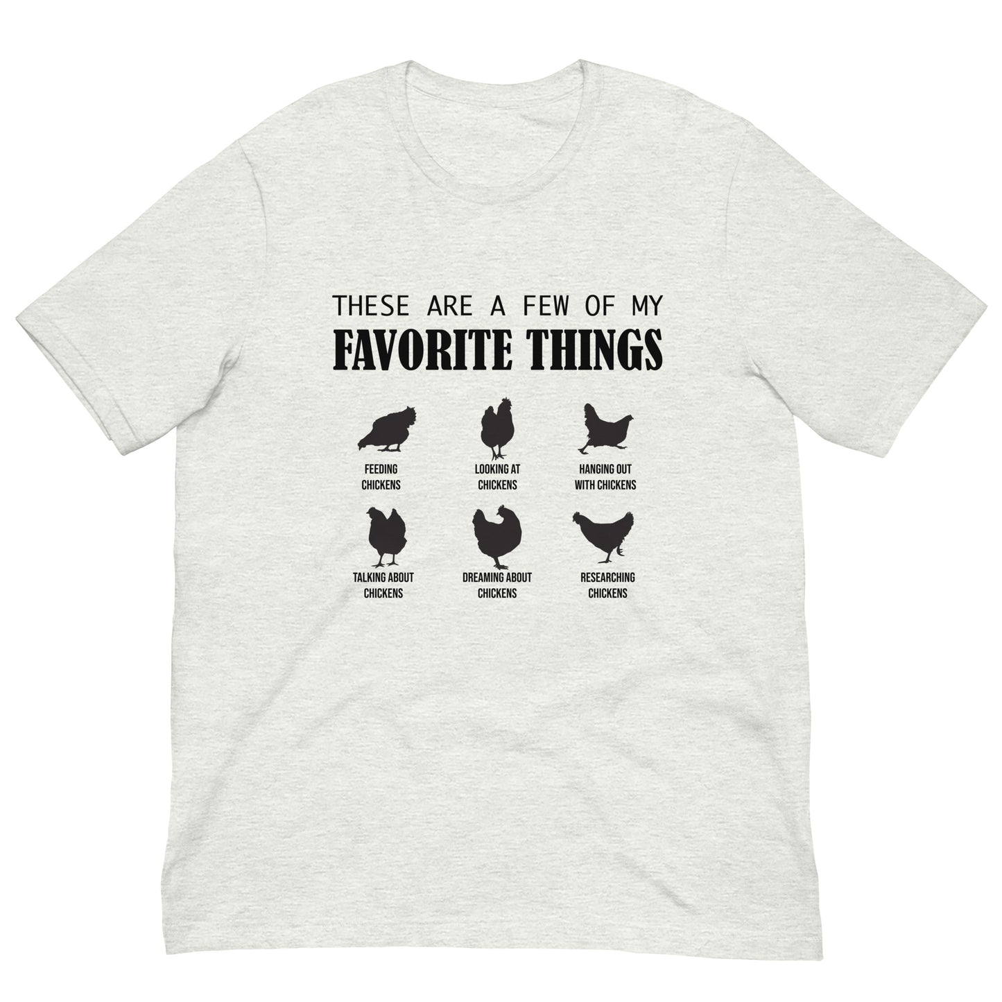 Favorite Things Chickens Unisex t-shirt