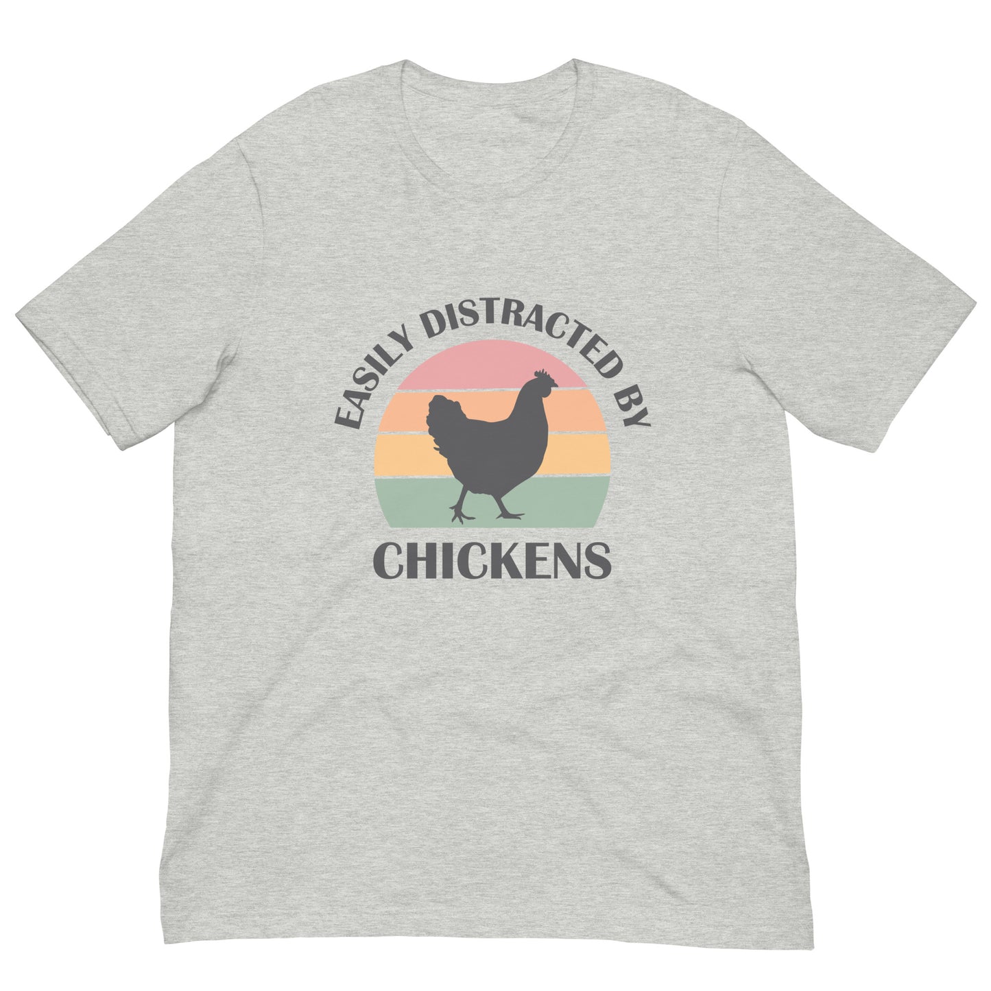 Easily Distracted by Chickens Unisex t-shirt