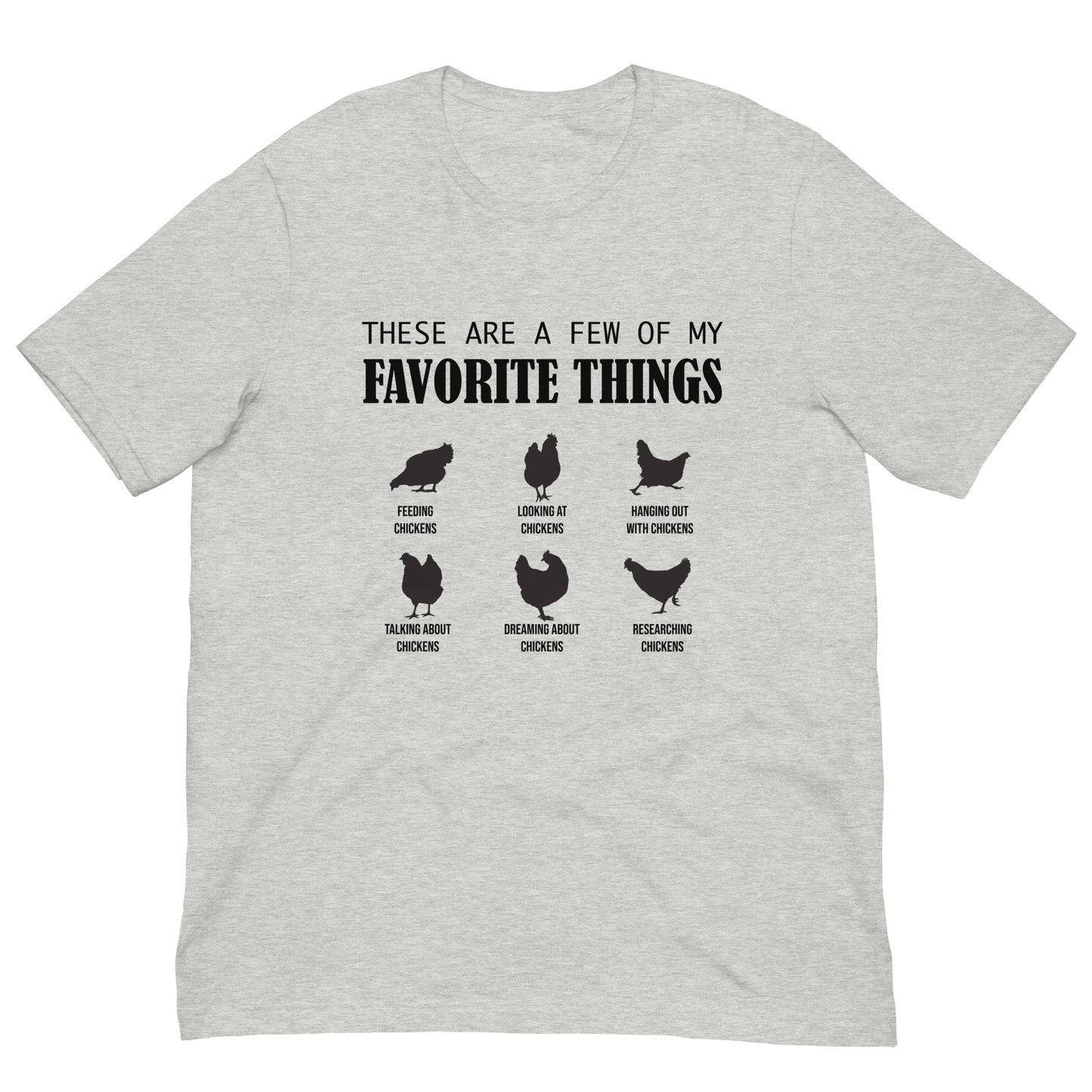 Favorite Things Chickens Unisex t-shirt