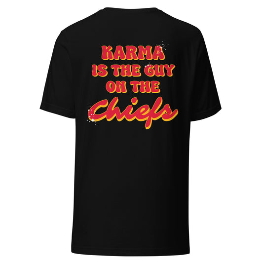 Karma is the Guy on the Chiefs 87 Unisex t-shirt