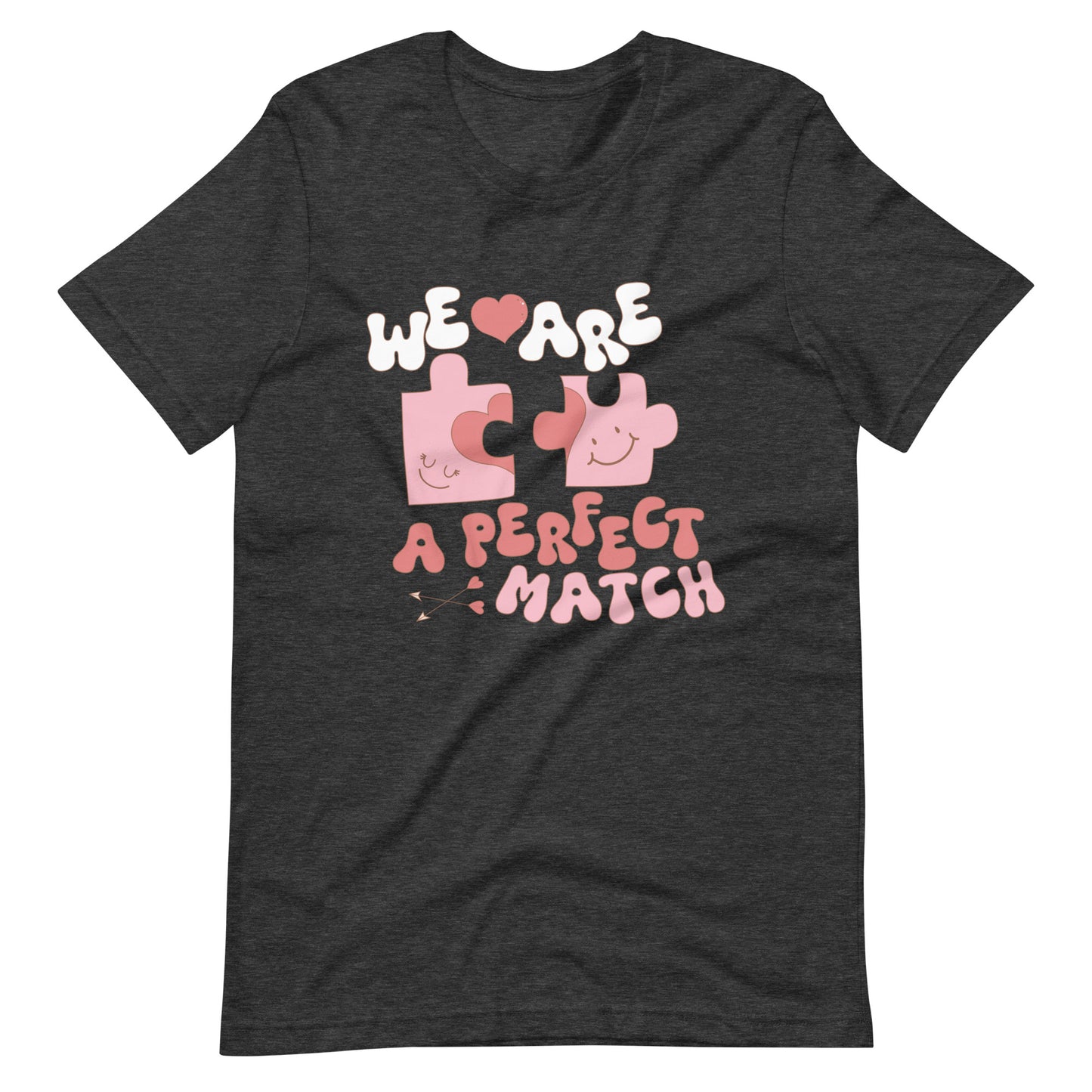 We Are A Perfect Match Retro Puzzle Cute Valentine Unisex t-shirt