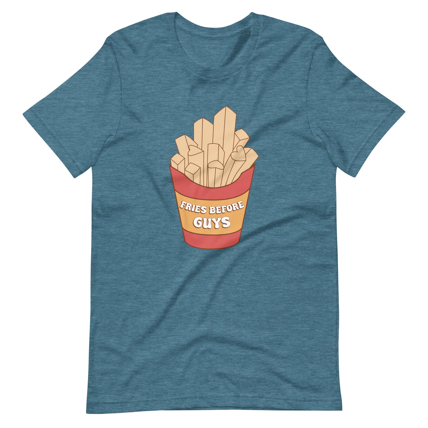 Fries Before Guys Unisex t-shirt