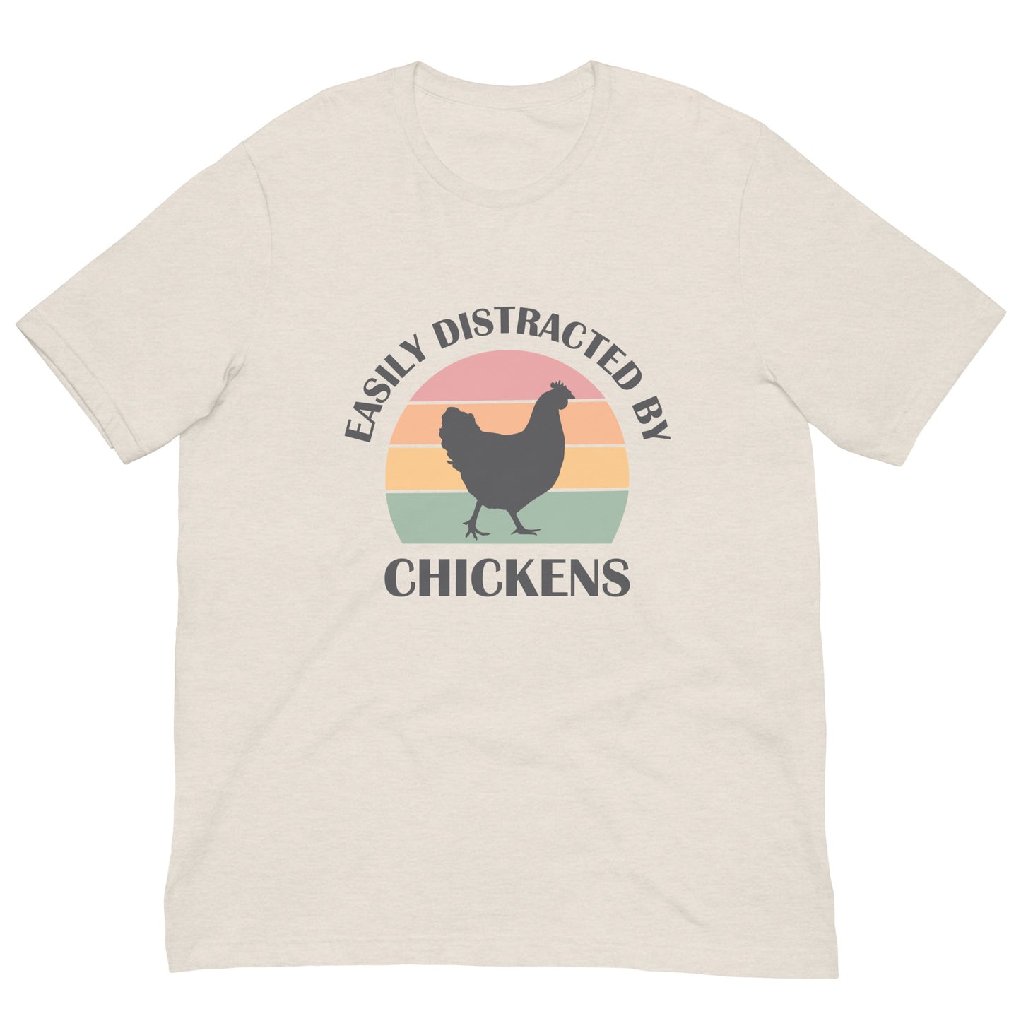 Easily Distracted by Chickens Unisex t-shirt