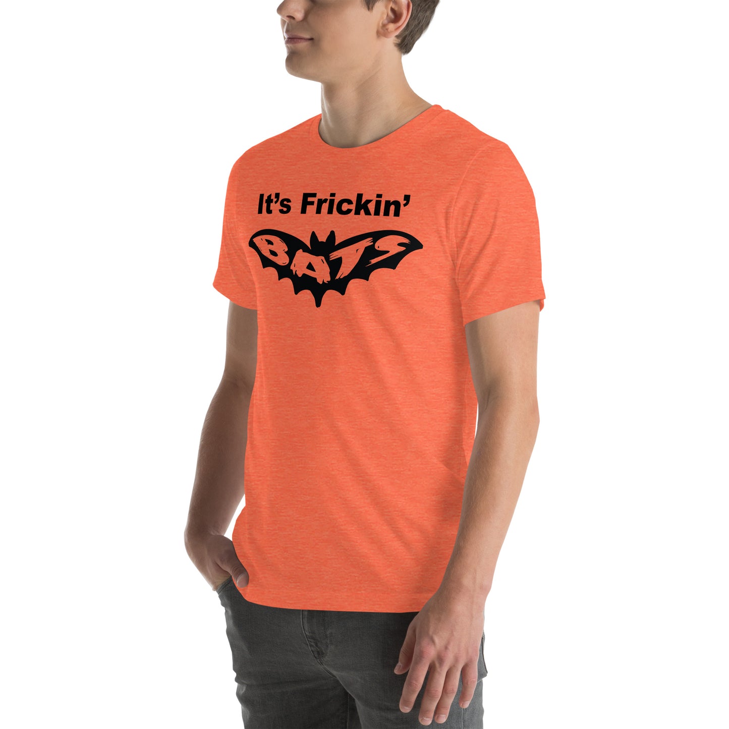 It's Frickin' Bats Unisex t-shirt