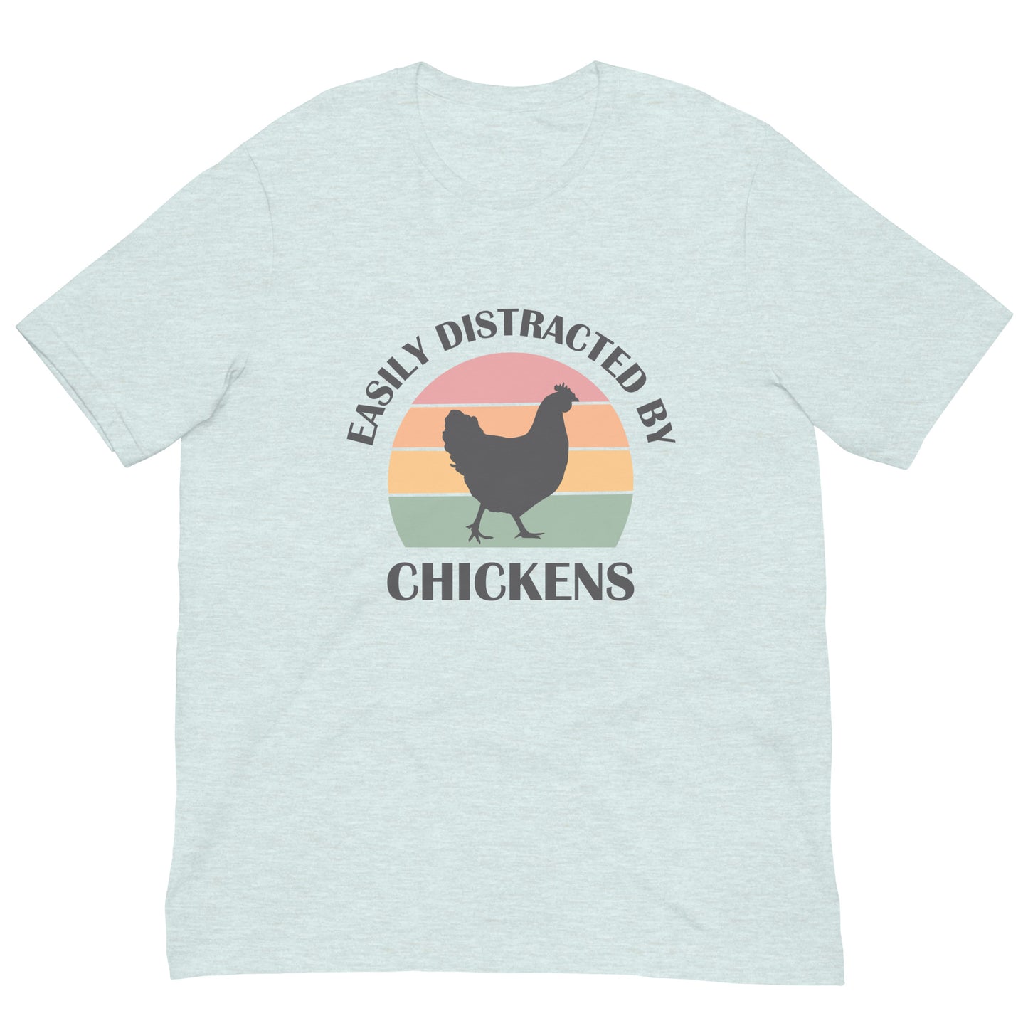 Easily Distracted by Chickens Unisex t-shirt