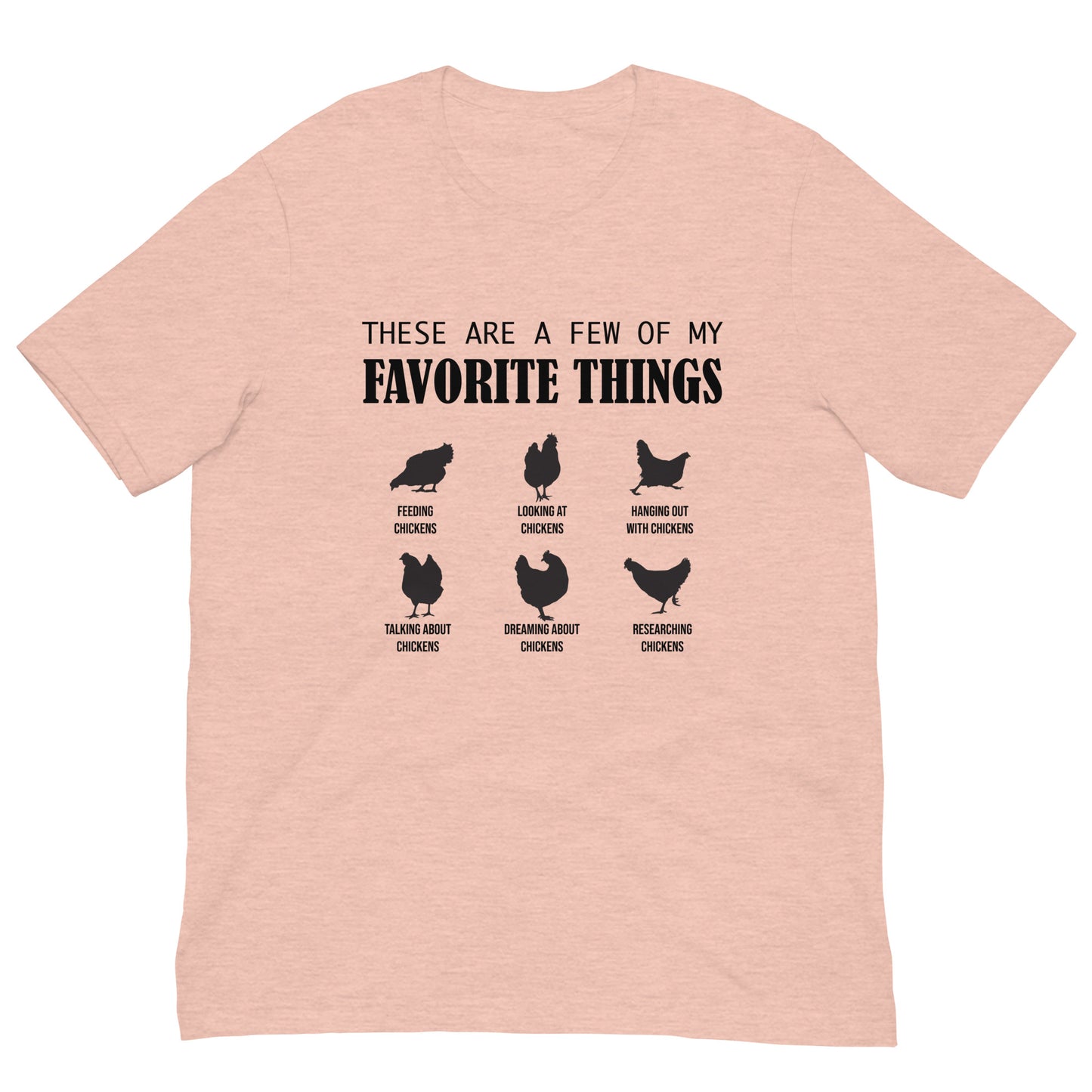 Favorite Things Chickens Unisex t-shirt