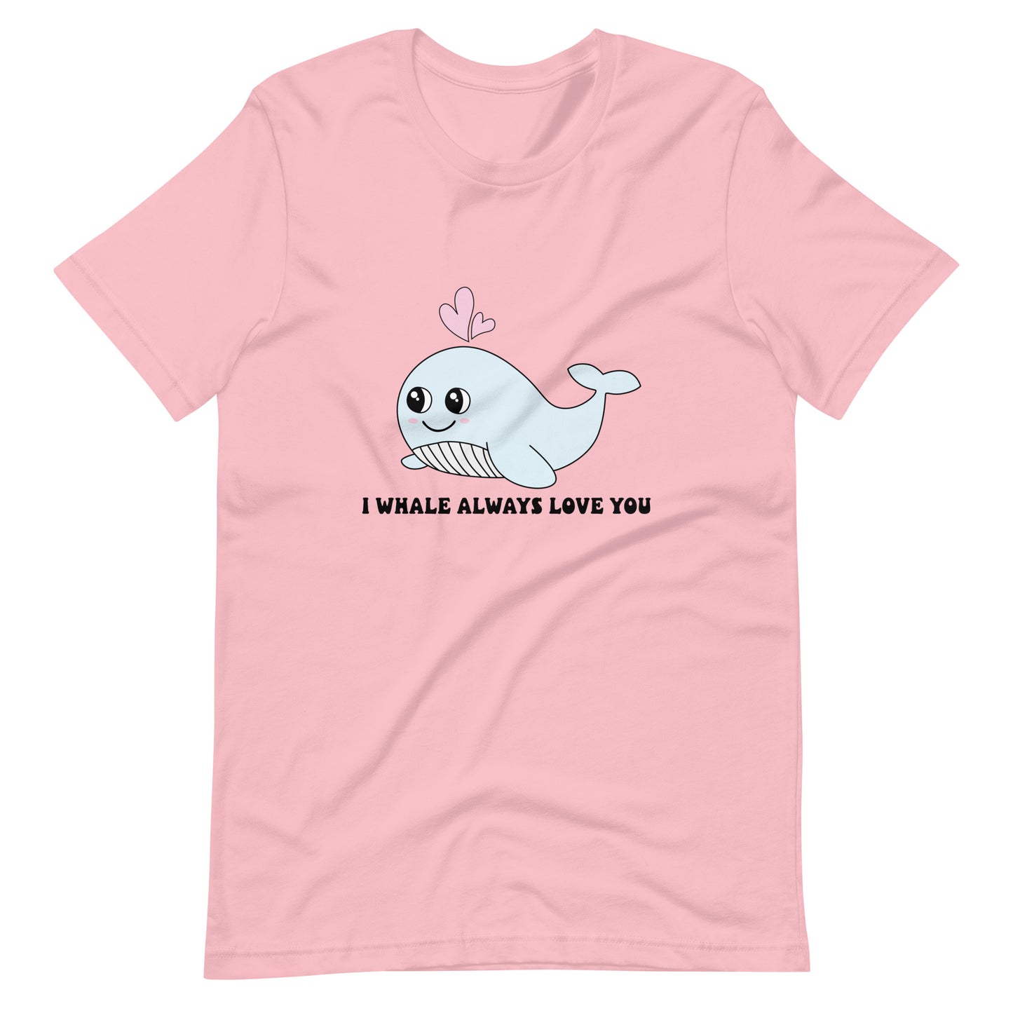 I Whale Always Love You Cute Valentine Unisex t-shirt