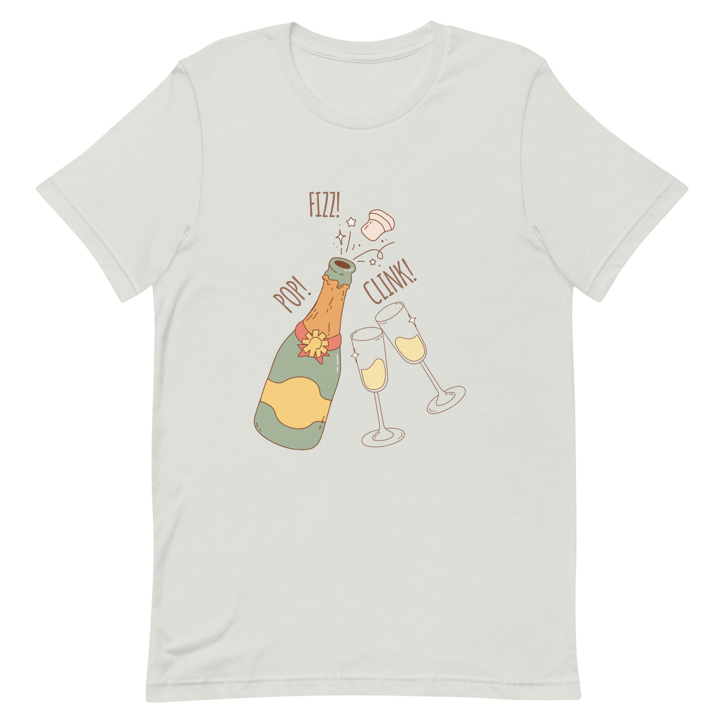 Pop Fizz Clink New Year Champagne Toast Unisex t-shirt