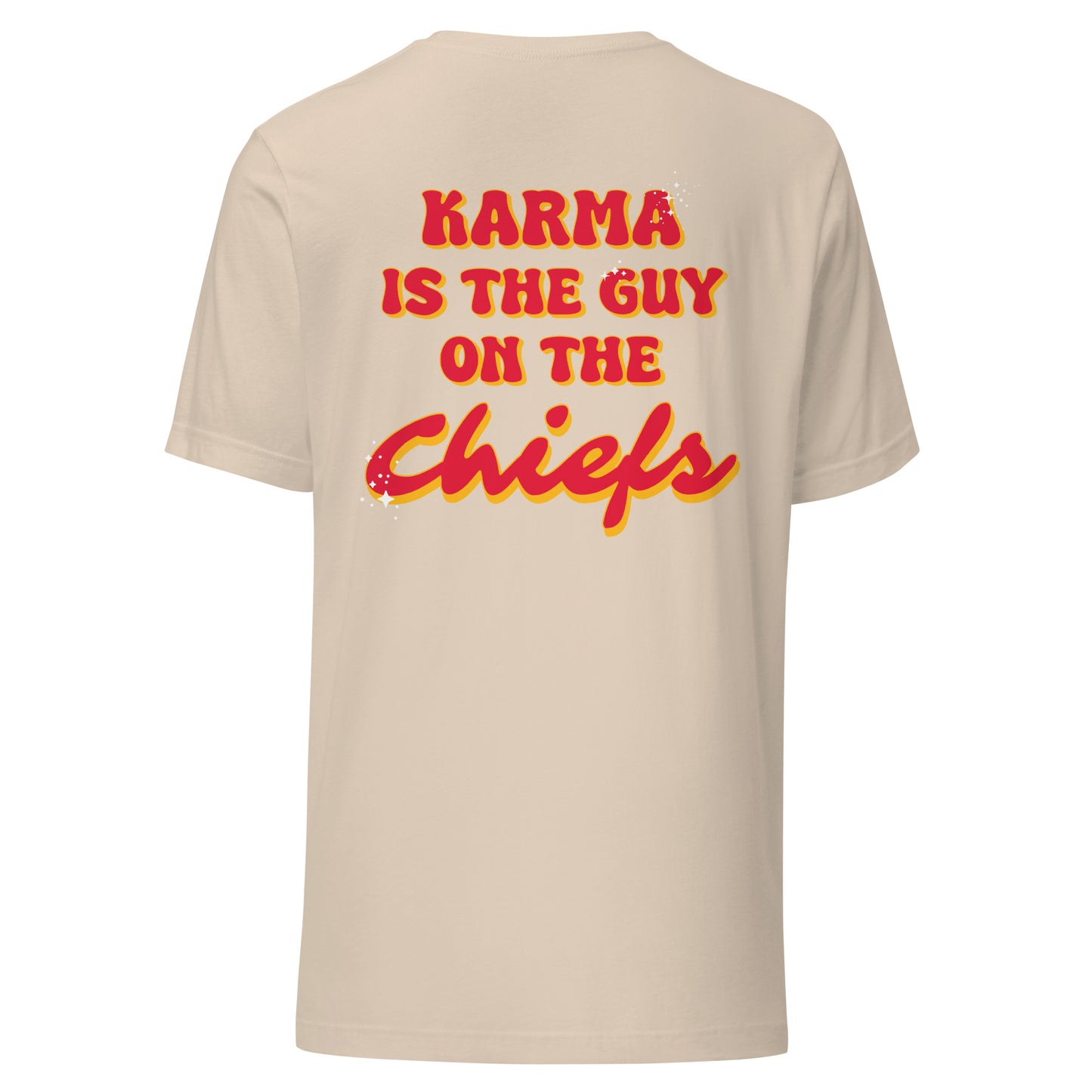 Karma is the Guy on the Chiefs 87 Unisex t-shirt