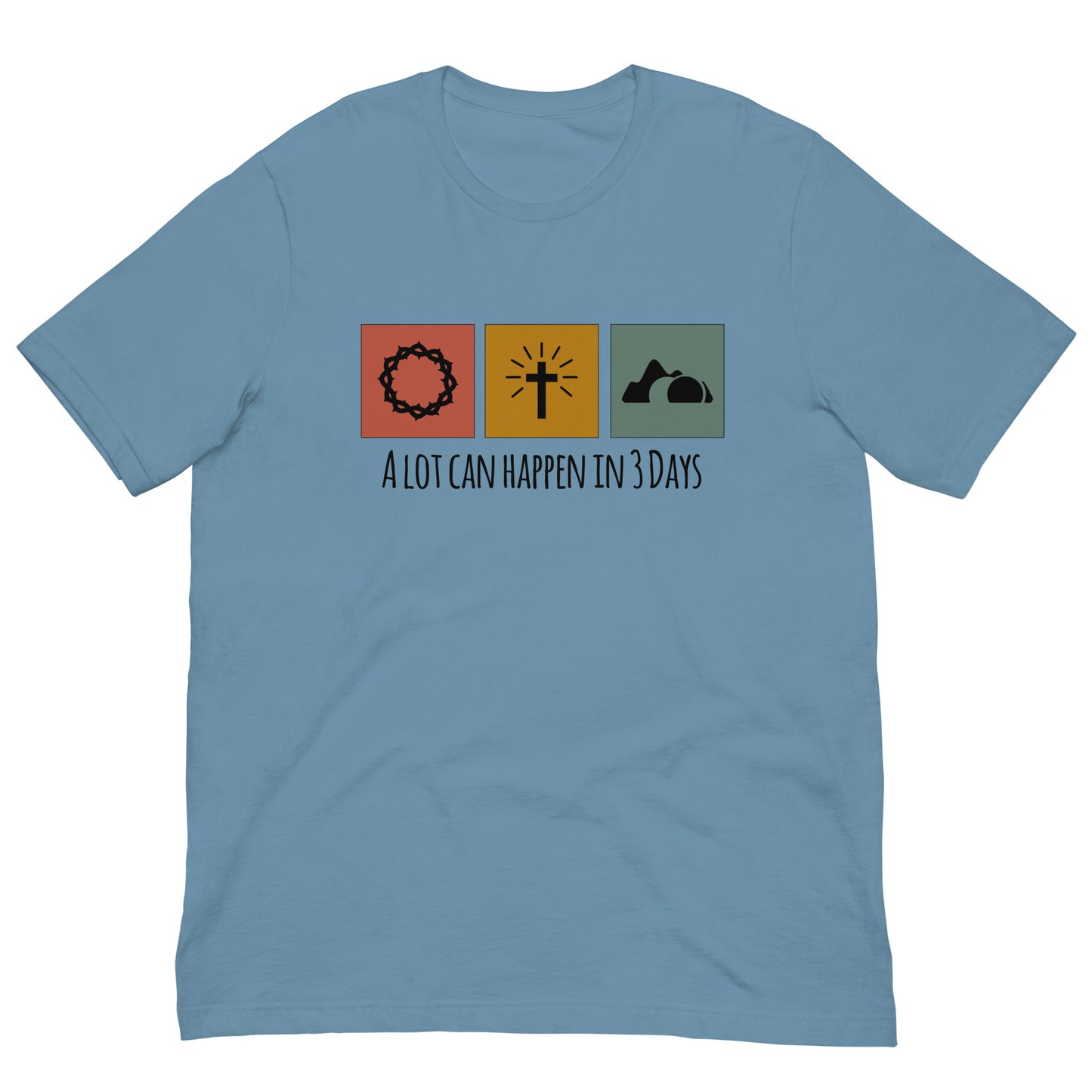 A Lot Can Happen in 3 Days Unisex t-shirt