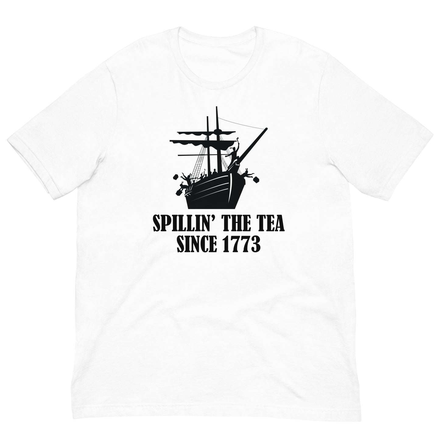 Spillin' the Tea Since 1773 Unisex t-shirt