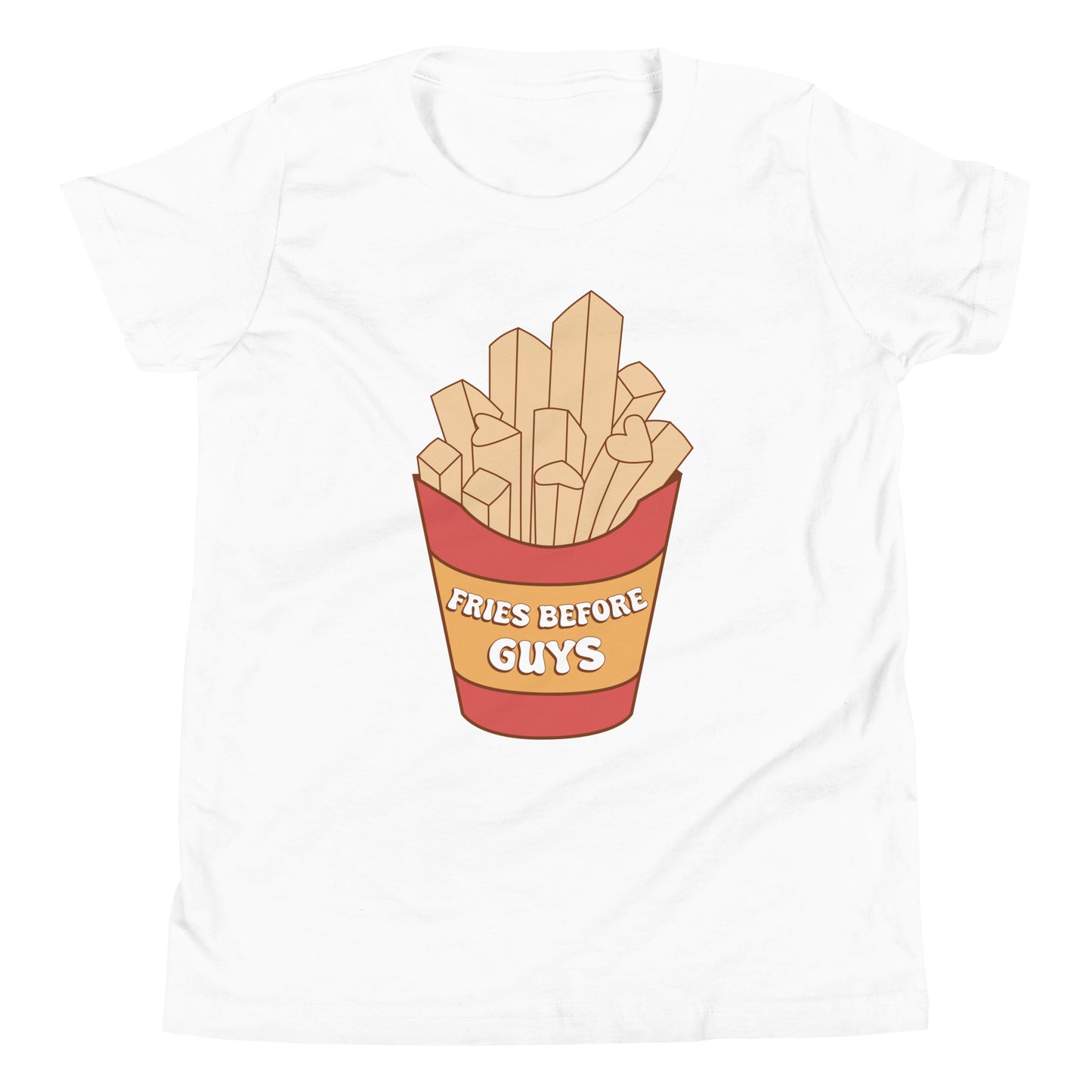 Fries Before Guys Youth Short Sleeve T-Shirt